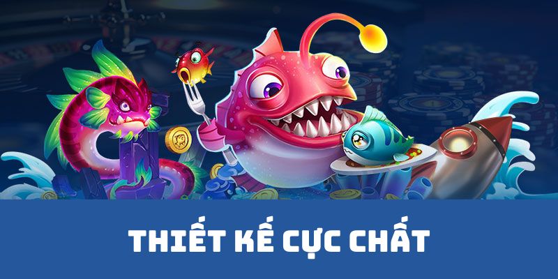 Bắn cá tiên có giao diện thiết kế cực chất